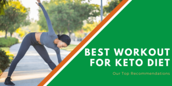 Best Workout For Keto Diet