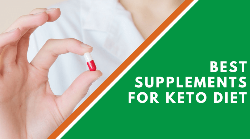 Best Supplements For Keto Diet