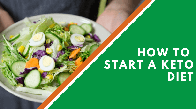 How To Start A Keto Diet