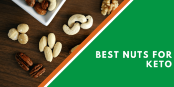 Best Nuts For Keto