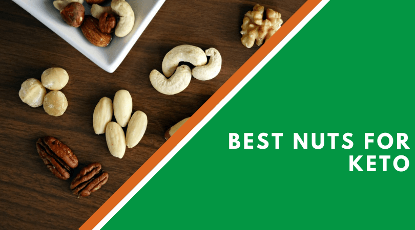Best Nuts For Keto