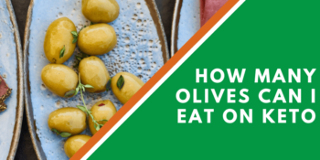 How Many Olives Can I Eat On Keto