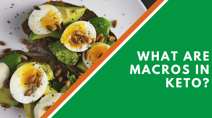 What Are Macros In Keto?