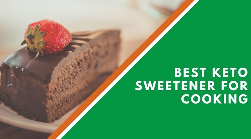 Best Keto Sweetener For Cooking