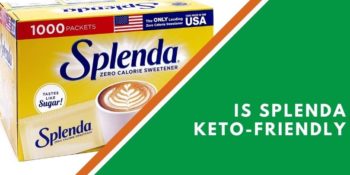 Is Splenda Keto-Friendly